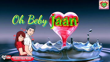 Baby Jaan Bolechhe | Heart touching love whatsapp status video – latest Whatsapp status