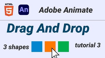 Adobe Animate CC - Drag And Drop - Multiple Shapes - Tutorial 3 - JavaScript - HTML5