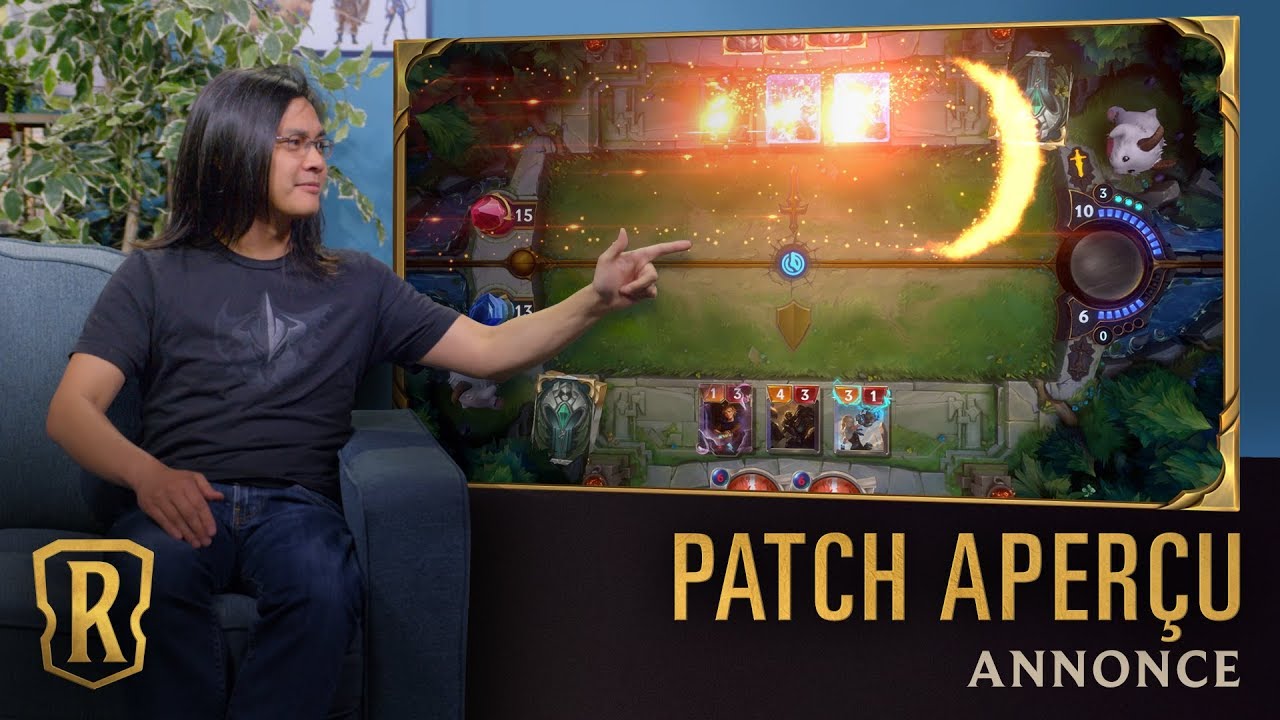 Patch Aperçu : annonce | Legends of Runeterra | Dev Direct
