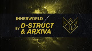 D-STRUCT & ARXIVA - INNERWORLD