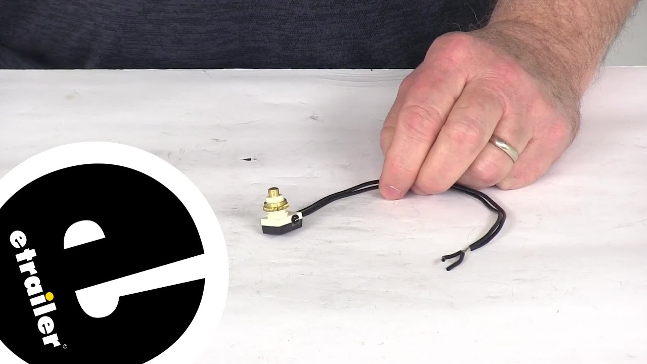 etrailer | Review of the On/Off Push Button Switch for RV Lighting ...