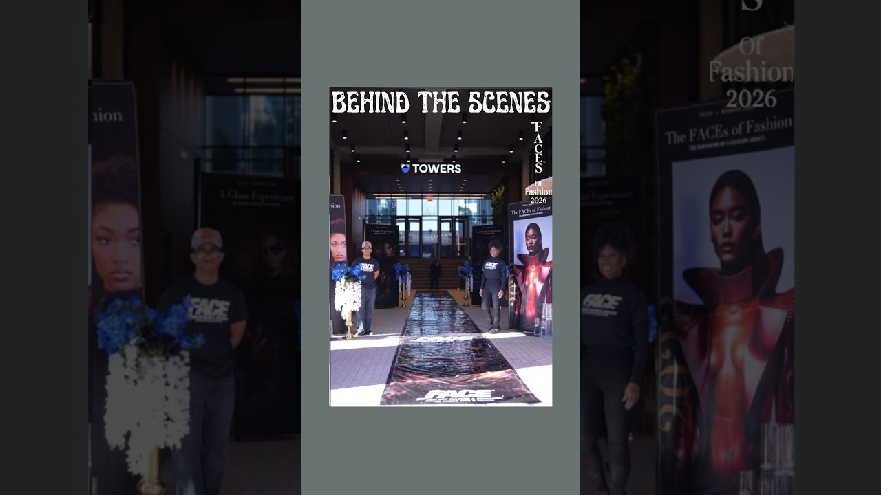 Behind the Scenes at FACEs of Fashion 2026