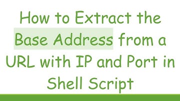 How to Extract the Base Address from a URL with IP and Port in Shell Script