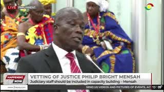LIVE: Vetting of Supreme Court judge nominee Justice Philip Bright Mensah || 17-06-2025