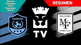 Charruas FC (4) - (4) Mala Fama FC | Resumen