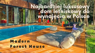Modern Forest House - najbardziej luksusowy dom letniskowy w Polsce - Radawa
