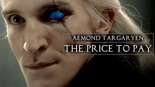 (HOTD) Aemond - The Price To Pay