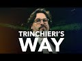 Trinchieri&#39;s Way