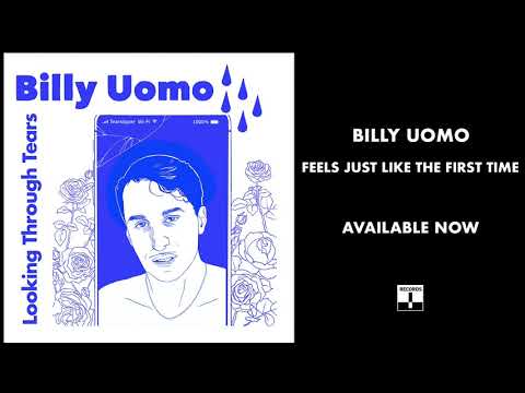 Billy Uomo - Feels Just Like the First Time (Official Audio)