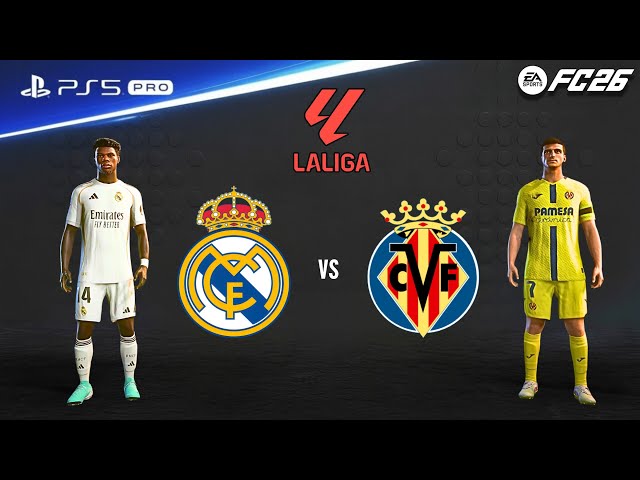 FC 26 - Real Madrid vs Villarreal CF | La Liga 25/26 | Nicolas