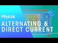 Alternating and Direct Current | Electricity | Physics | FuseSchool