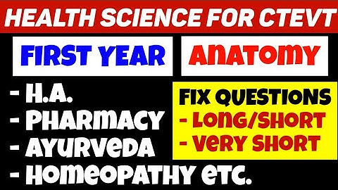 Anatomy Important Question For CTEVT Exam | Health Science First Year Anatomy Exam 2082 | Exam Pass
