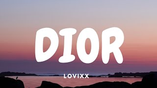 Lovixx - Dior (Lyrics)