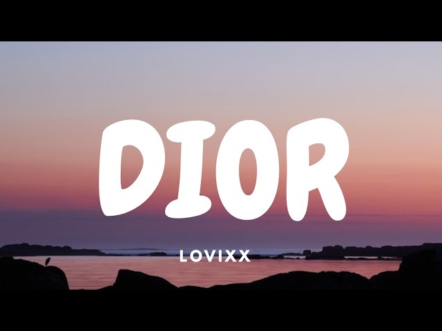 Lovixx - Dior (Lyrics)