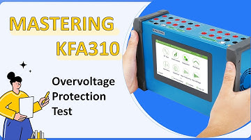 Mastering KFA310: Overvoltage Protection Test