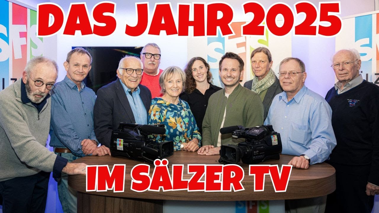 Das Jahr 2025 im SÄLZER TV