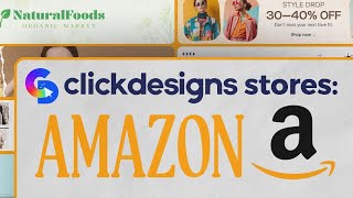 ClickDesigns Stores: Amazon
