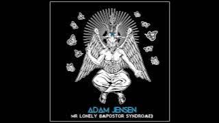Download lagu Adam Jensen - Mr Lonely (Impostor Syndrome)
