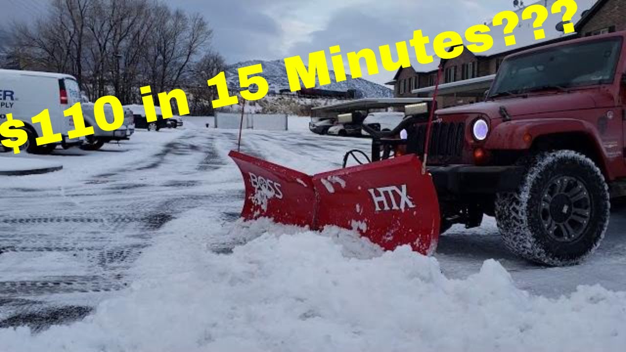 HOW MUCH MONEY DID I MAKE? Snow Removal, Boss HTX V Plow, Jeep Wrangler. -  YouTube