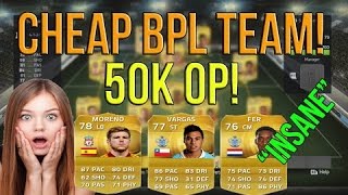 Bpl Cheap Op Team First Video Fifa 15