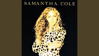 Watch Samantha Cole Im Right Here video