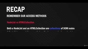 12  HTMLCollection vs NodeList