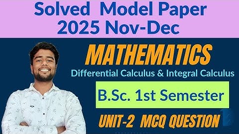 Bsc 1st year math objective questions 2025|Differential Calculus and Integral Calculus|Model Paper