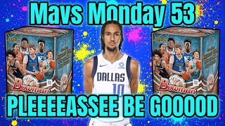 Mavs Monday 53 (2025-26 Bowman Basketball Blaster Box) Dallas Mavericks Card Hunt