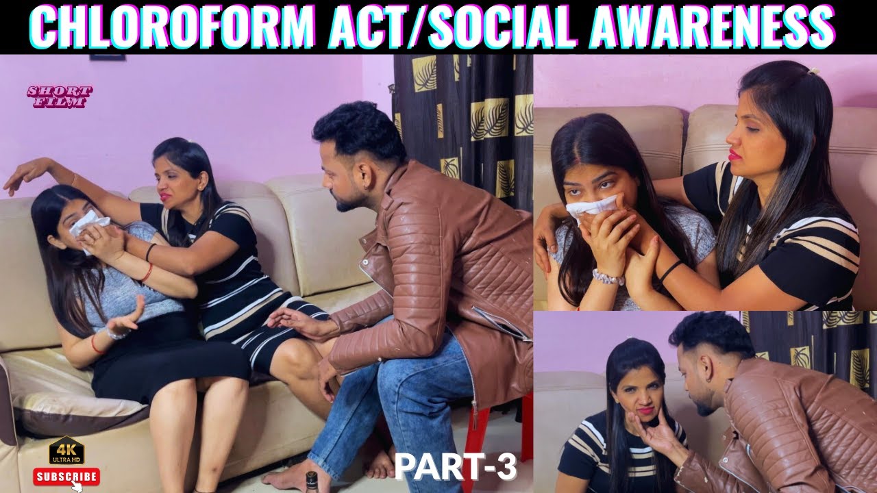 SOCIAL AWARENESS ACT | Part 3 | FICTIONAL | CHLOROFORM ACT | KAVITA MAHAPATRA | HINDI SHORT FILM |