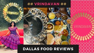 Vrindavan Food Reviews|Dallas Indian Vegetarian Restaurants|Dallas Food Reviews|Tastebudsbyanubhi