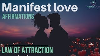 Powerful Love Attractor Affirmations Law Of Attraction Subconscious Reprogramming