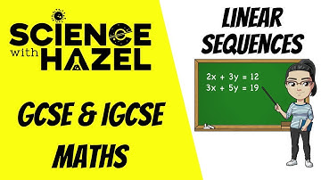 Linear Sequences | GCSE & IGCSE Maths | AQA, Edexcel, CIE, OCR