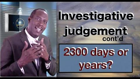 Investigative judgement cont'd: 2300 days or years? chapter 109