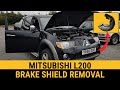 How to remove brake dust cover brake shield Mitsubishi L200 4d56 2.5d Warrior Adventure Challenger