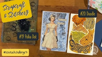 #50stackchallenge7 | #19  Polka Dot and #20 Doodle @craftycat7212