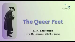 The Queer Feet by G. K. Chesterton - another Father Brown detective story. by Sherlock Holmes Stories Magpie Audio 26,271 views 1 year ago 57 minutes