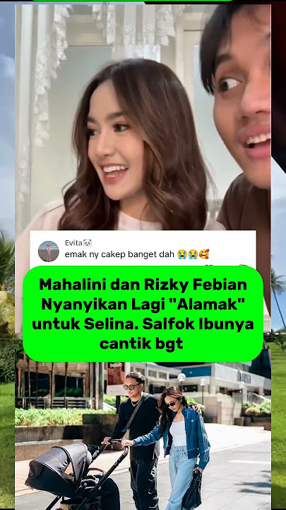 Rizky Febian and Mahalini Sing a Song for Selina
