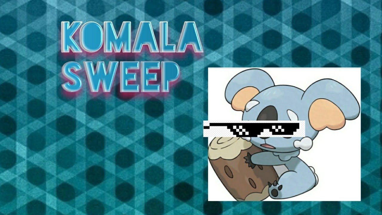 Epic Komala Sweep !!!!!!