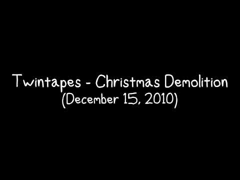 Twintapes & Eddsworld - Christmas Demolition (Early version)