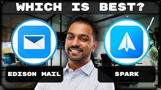 Edison Mail vs Spark | Which Email App is best in 2026?