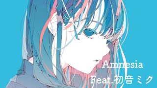 Amnesia Feat. 初音ミク / 夜さりにささめく