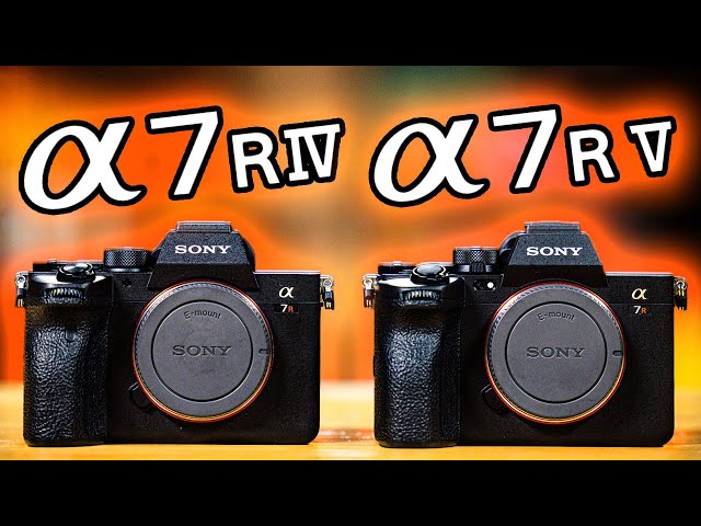 SONY a7R V vs a7R IV: Which Camera SHOULD You Buy? - YouTube