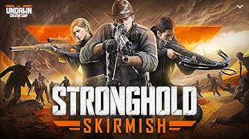 Undawn Creator Camp Event: Stronghold Skirmish