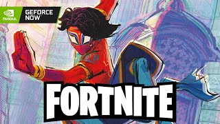 Fortnite: Spider-Man: Across the Spider-Verse & Miles Morales on GeForce NOW