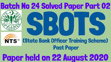 SBOTS Batch 24 Solved Paper Part 02 held on 22-Aug-2020
