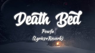 Powfu - Death Bed (Lyrics Reverb LiveWallpaper)