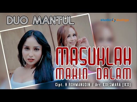 DUO MANTUL | MASUKLAH MAKIN DALAM