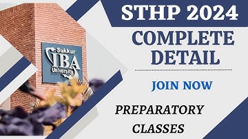 STHP & Foundation Semester | Sukkur IBA University | Details & Preparatory classes