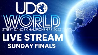 LIVE | Sunday Finals | UDO World Street Dance Championships 2022 | Solos, Teams & Supercrews