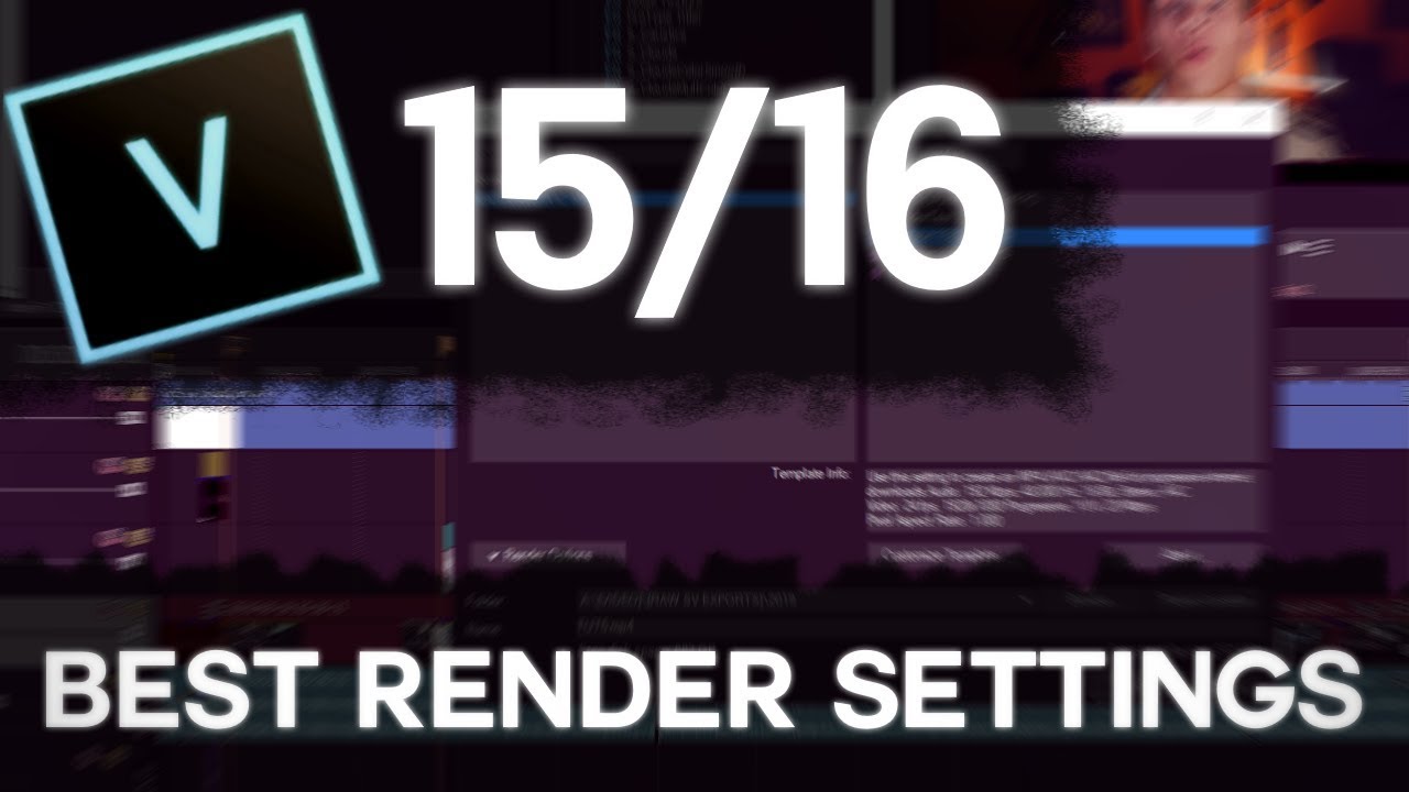 VEGAS PRO 16: How To Apply The BEST Render Settings! (1080p 60FPS ...